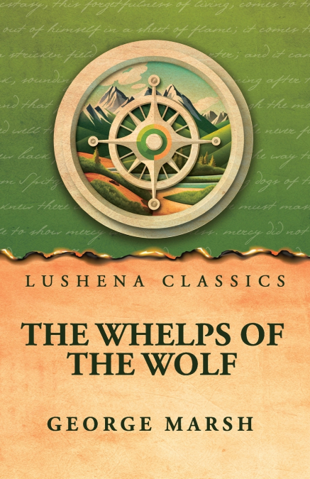 The Whelps of the Wolf