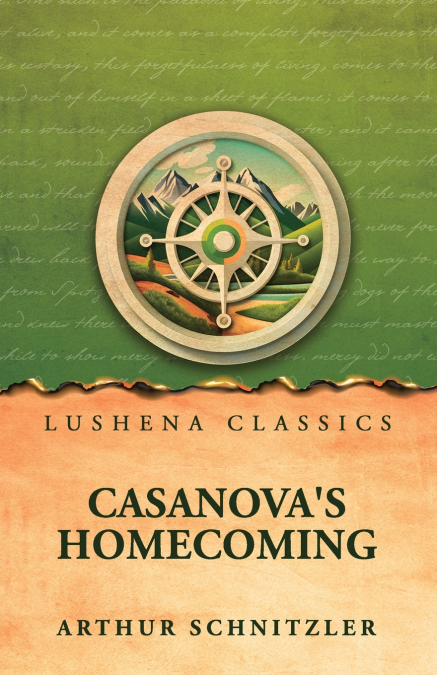 Casanova’s Homecoming