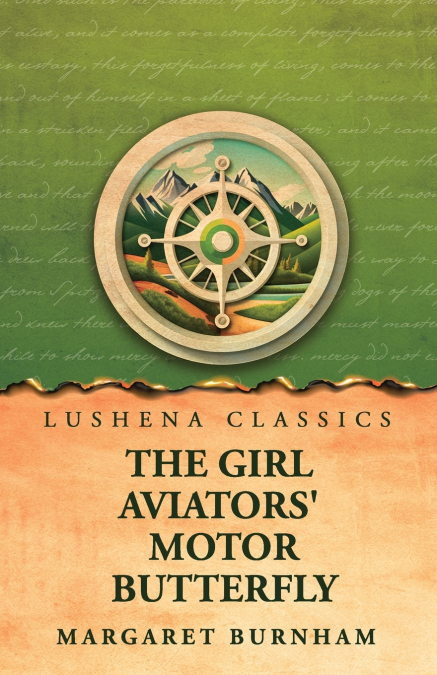 The Girl Aviators’ Motor Butterfly