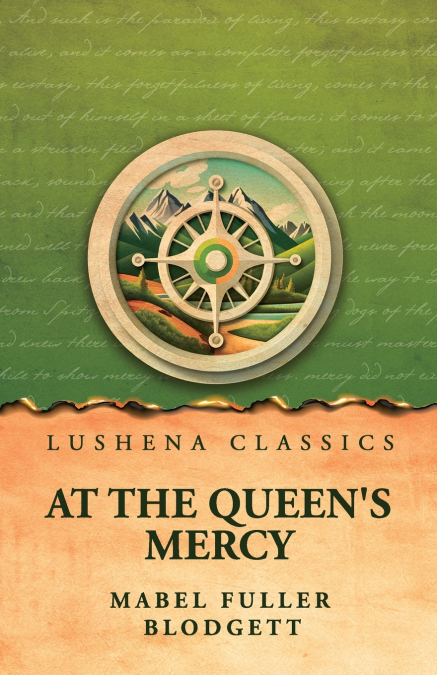 At the Queen’s Mercy