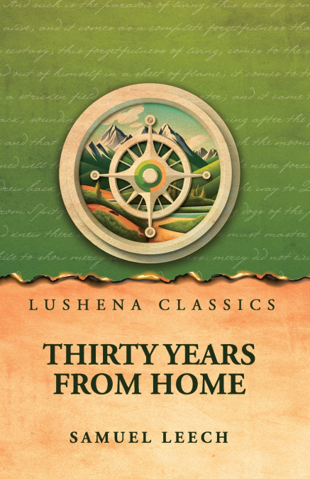Thirty Years From Home
