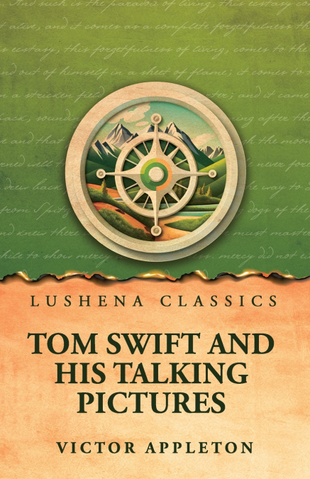 Tom Swift and his talking pictures