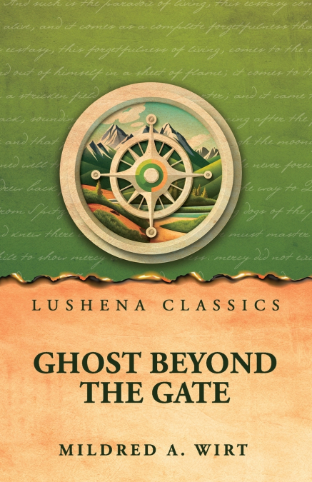 Ghost Beyond the Gate