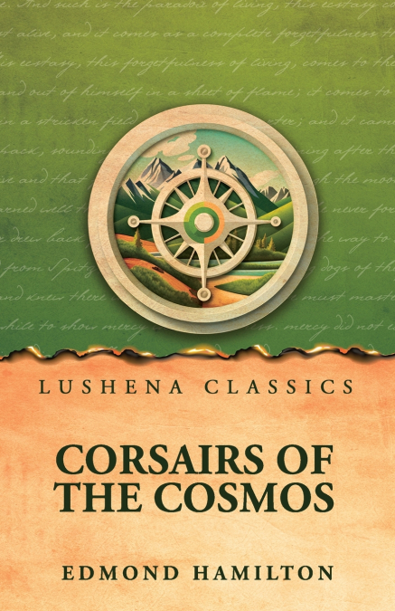Corsairs of the cosmos