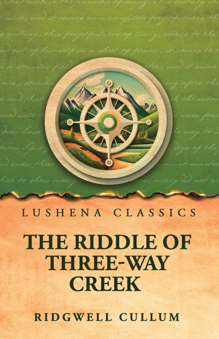The riddle of Three-Way Creek