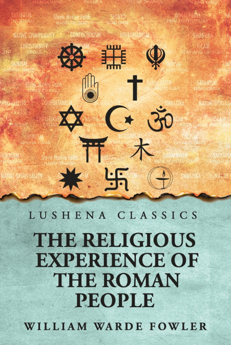 The Religious Experience of the Roman People
