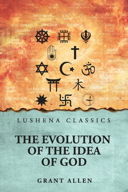 The Evolution of the Idea of God