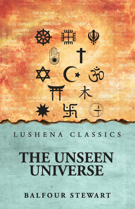 The Unseen Universe
