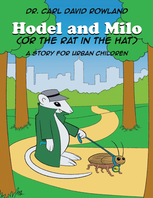 Hodel and Milo (or The Rat in the Hat)