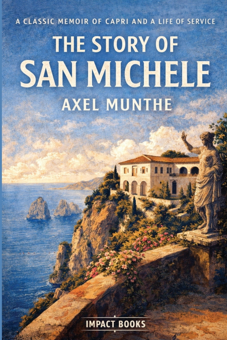 The Story of San Michele