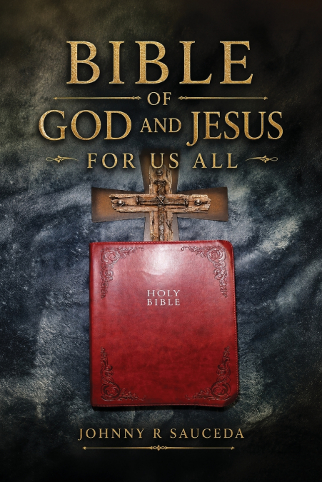 Bible of God and Jesus For Us All