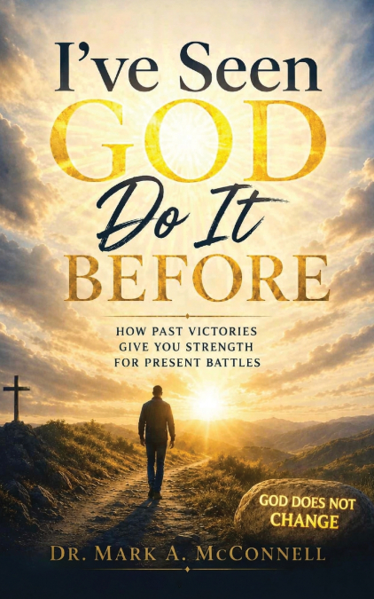 I’ve Seen God Do It Before