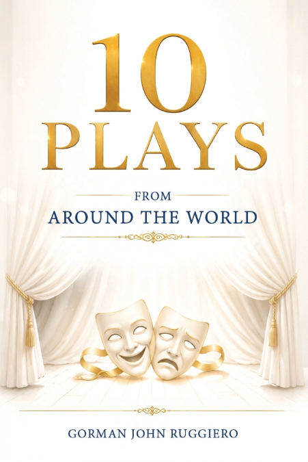10 PLAYS FROM AROUND THE WORLD