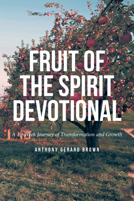 Fruit of The Spirit Devotional