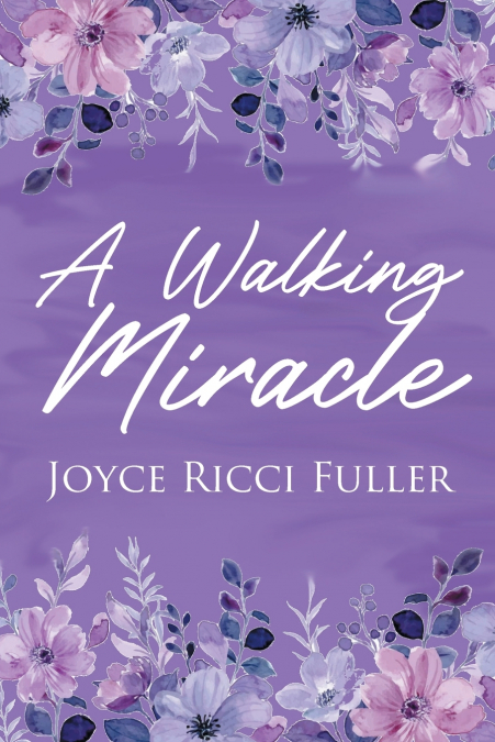A Walking Miracle