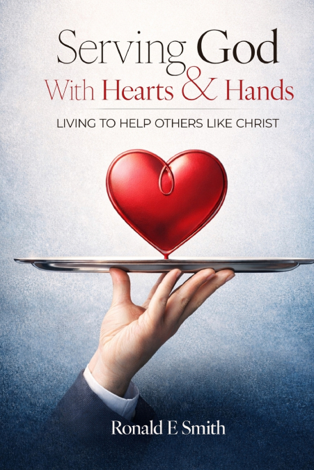 Serving God with Heart and Hands