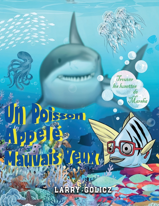 Un Poisson Appelé Mauvais Yeux