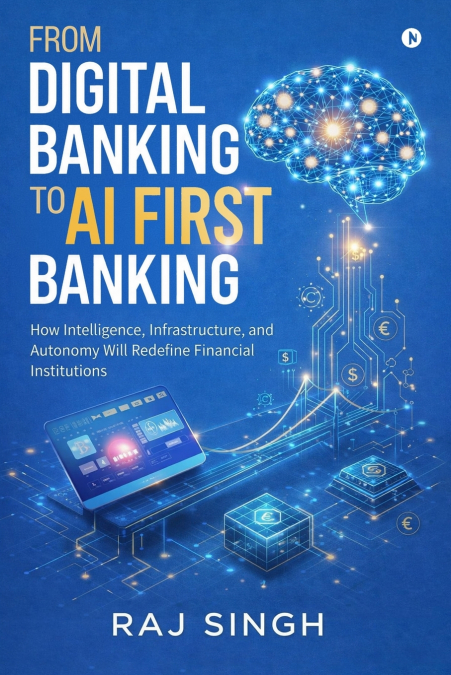 From Digital Banking to AI First Banking