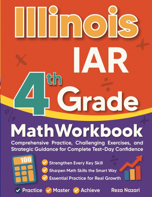 Illinois IAR Grade 4 Math Workbook