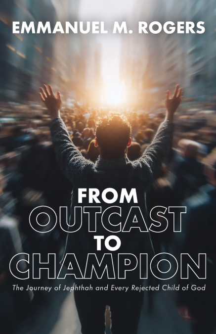From Outcast to Champion