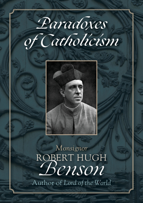 Paradoxes of Catholicism