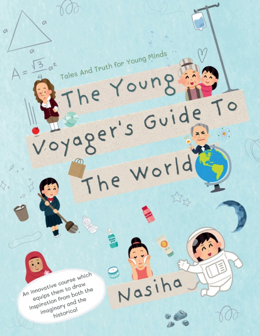 The Young Voyager’s Guide To The World