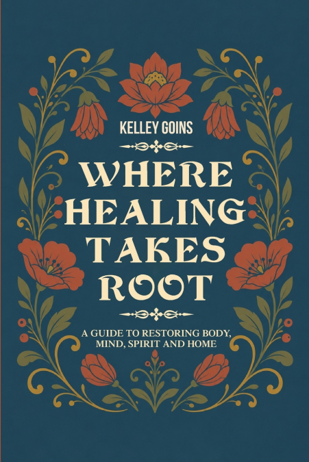 Where Healing Takes Root