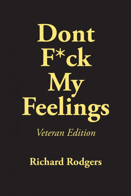 Dont F*ck My Feelings