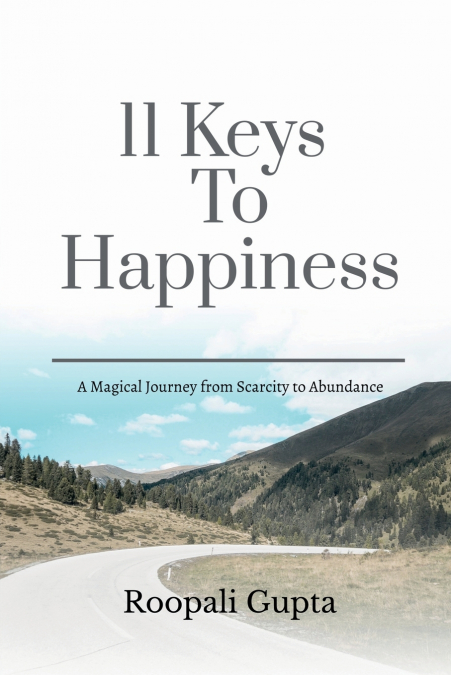 11 Keys To Happiness