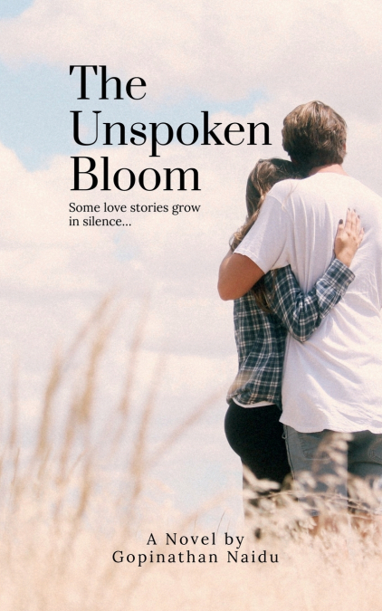 The Unspoken Bloom