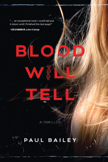 Blood Will Tell