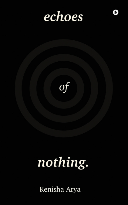 Echoes of Nothing