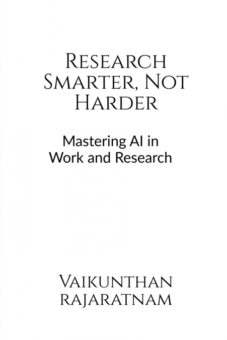 Research Smarter, Not Harder