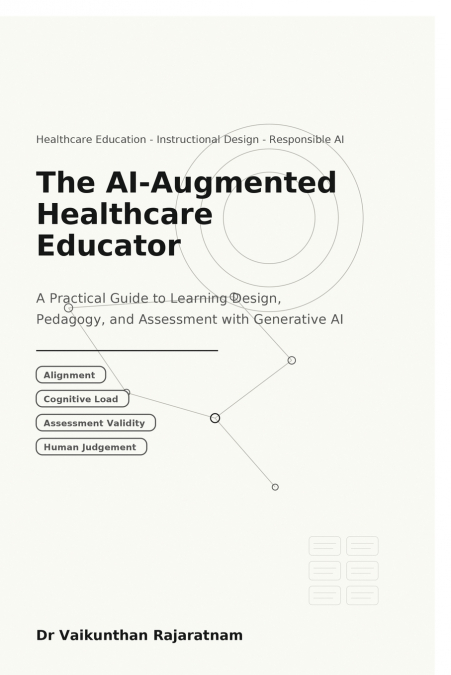 The AI-Augmented Healthcare Educator