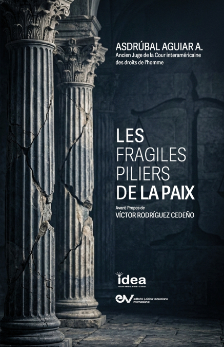 LES FRAGILES PILIERS DE LA PAIX
