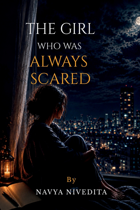 The Girl Who Was Always Scared