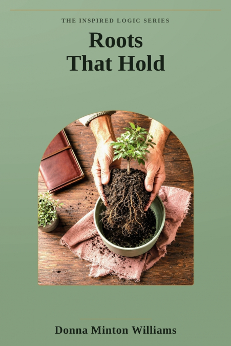 Roots That Hold