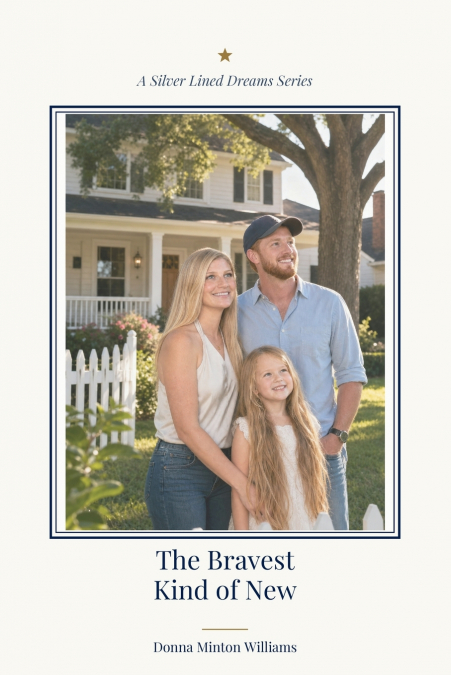 The Bravest Kind of New