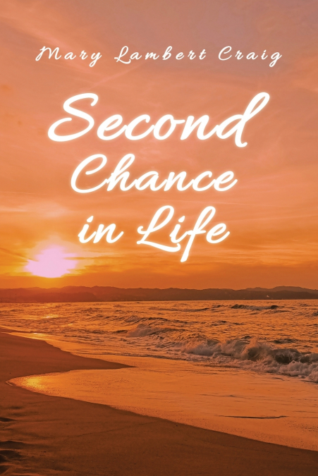 Second Chance in Life