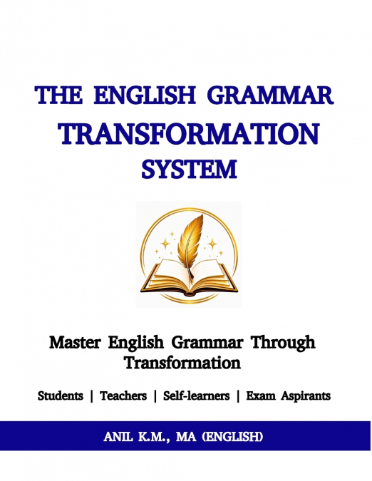 THE ENGLISH GRAMMAR TRANSFORMATION SYSTEM