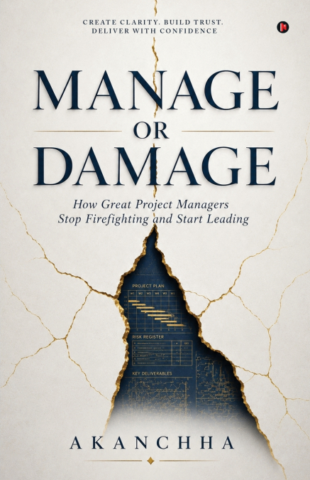 Manage or Damage