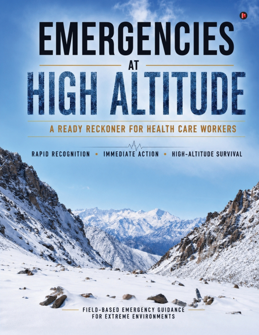 EMERGENCIES AT HIGH ALTITUDE