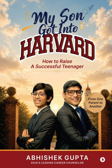 My Son Got Into Harvard