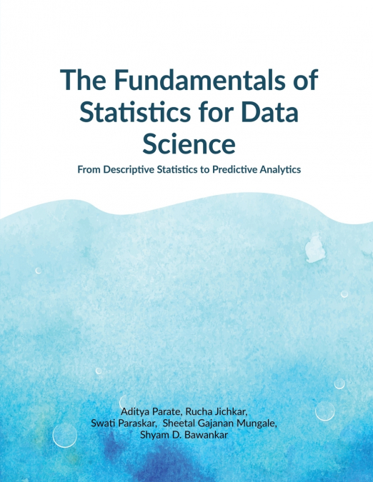 The Fundamentals of Statistics for Data Science