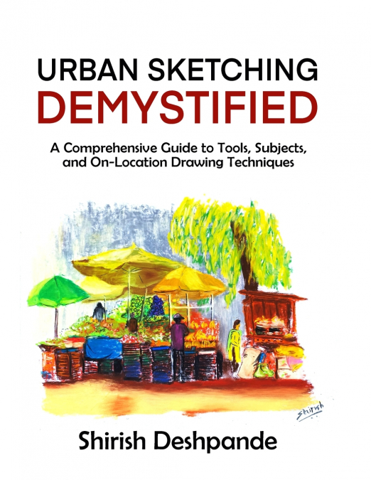 Urban Sketching Demystified