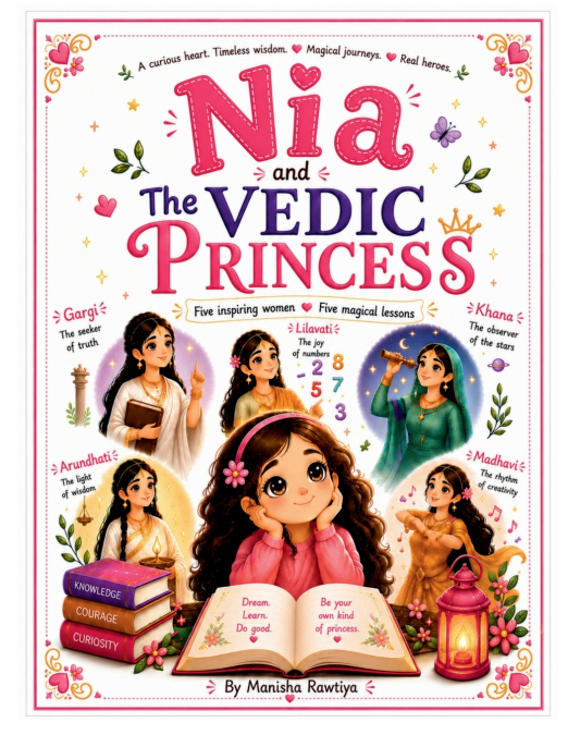 Nia and The Vedic Princess