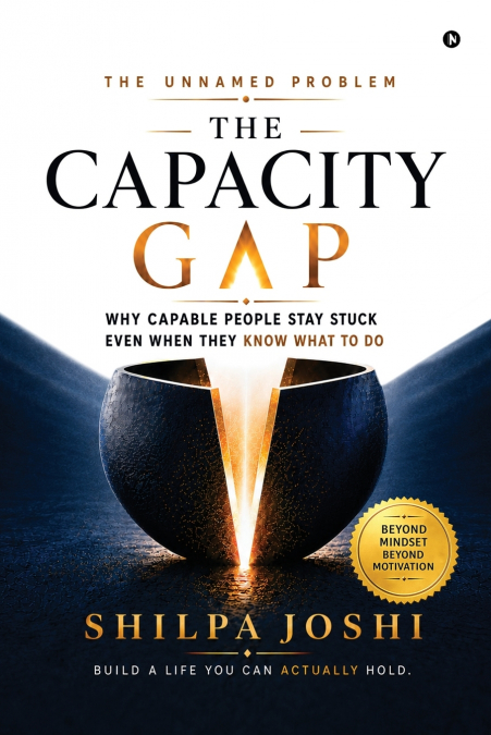 The Capacity Gap
