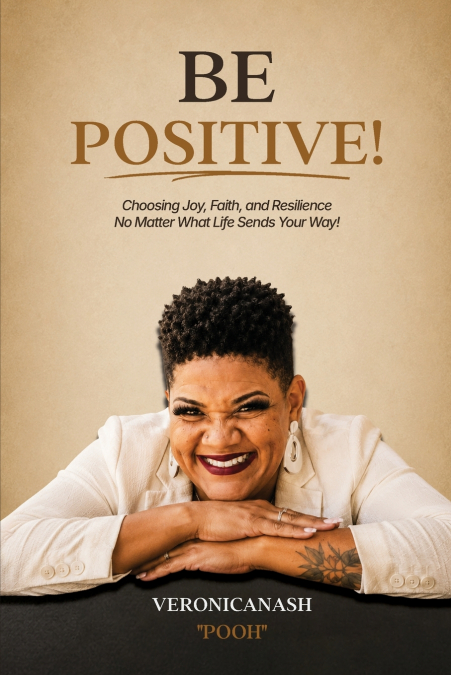 BE POSITIVE!