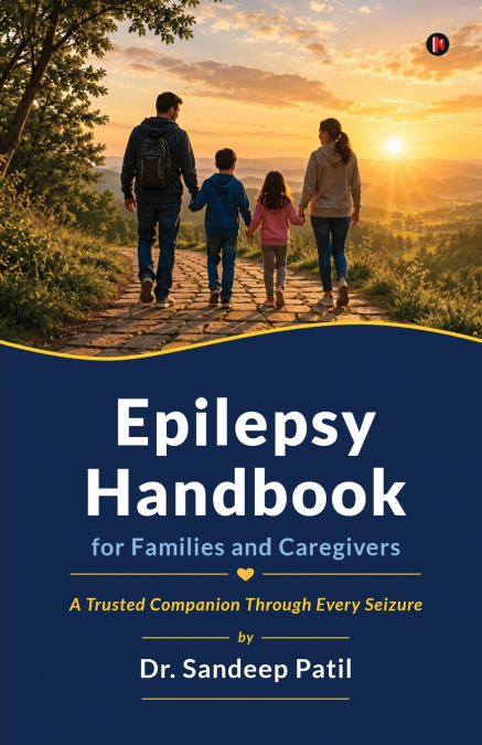 Epilepsy Handbook for Families and Caregivers