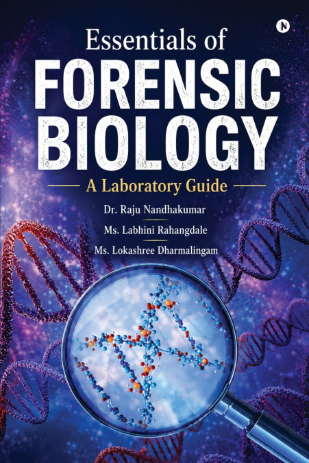 Essentials of Forensic Biology